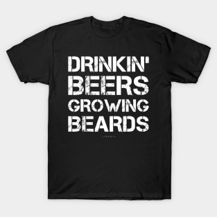 Mens Drinkin Beers Growing Beards Funny Beer TShirt Beer Gifts T-Shirt